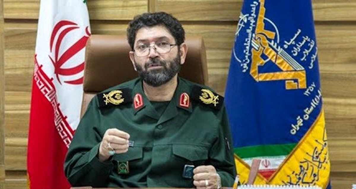 فرمانده سپاه تهران خطاب به استاندار جدید آذربایجان شرقی