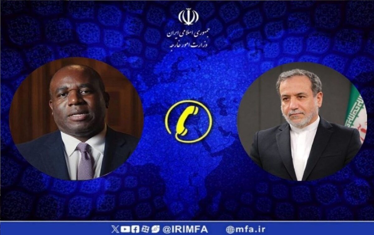 تلفن حساس عراقچی و دیوید لمی، وزیر امور خارجه انگلیس
