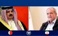 پیشنهاد مهم پادشاه بحرین به پزشکیان