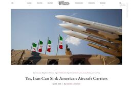 نشنال اینترست:ایران به راحتی ناو هواپیمابر آمریکا را غرق می کند